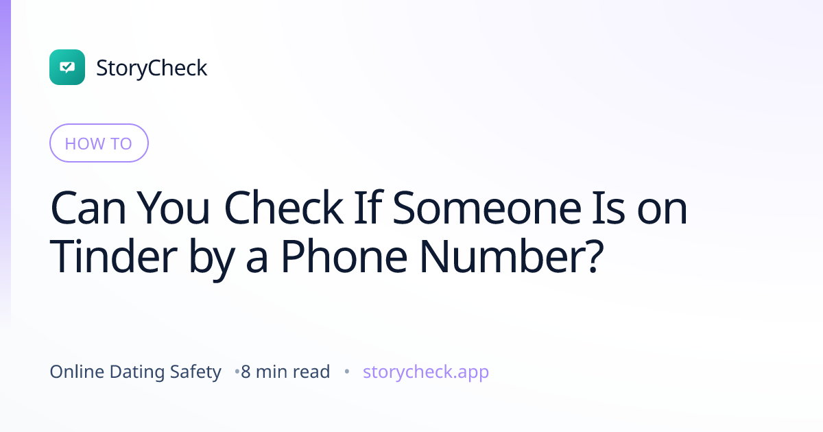 Title card: Can You Check If Someone Is on Tinder by a Phone Number?
