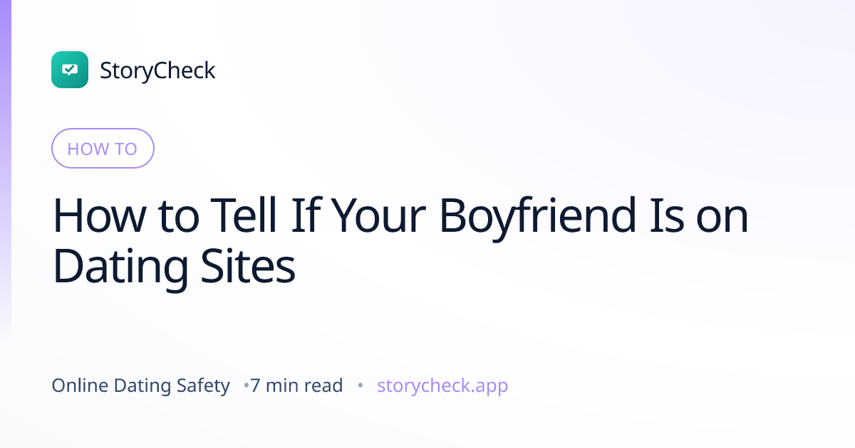 Title card: How to Tell If Your Boyfriend Is on Dating Sites