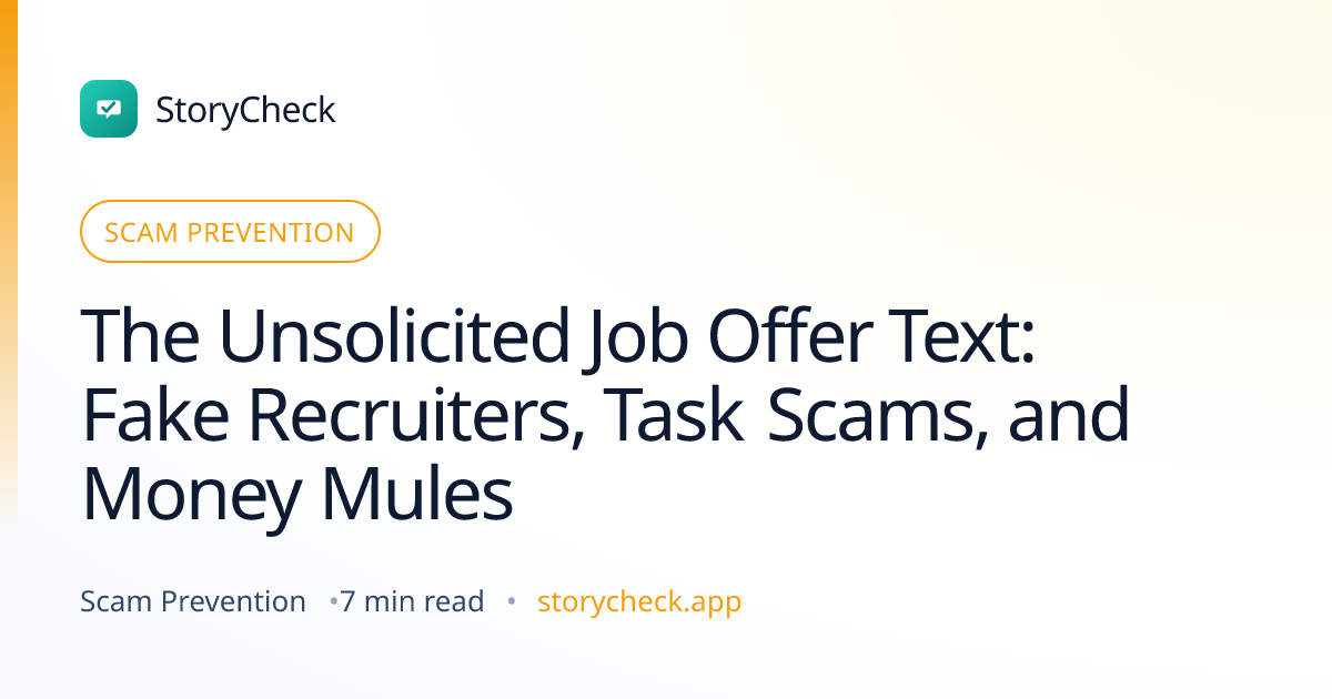 Title card: The Unsolicited Job Offer Text: Fake Recruiters, Task Scams, and Money Mules