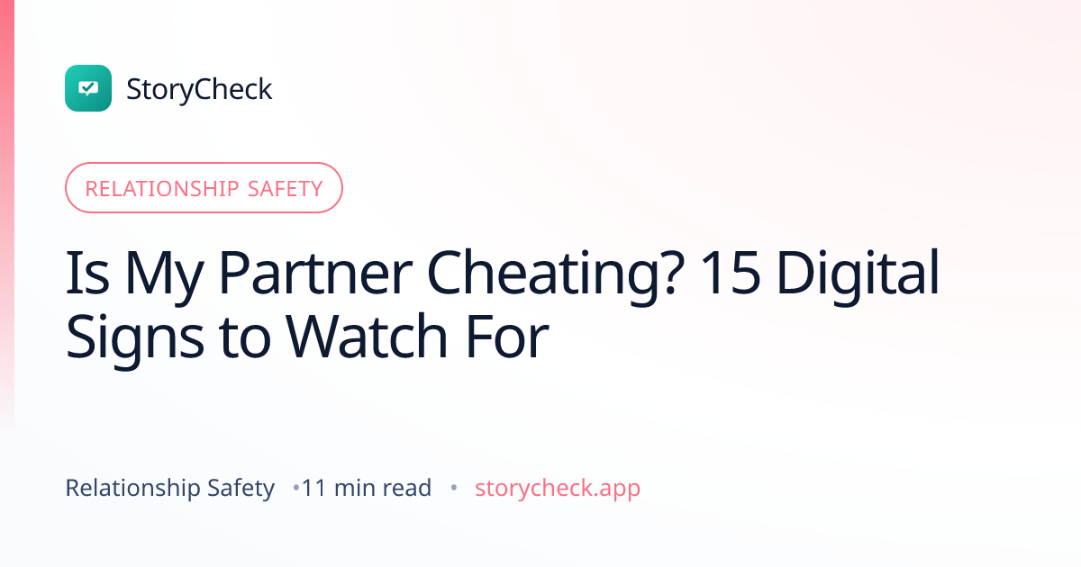 Title card: Is My Partner Cheating? 15 Digital Signs to Watch For